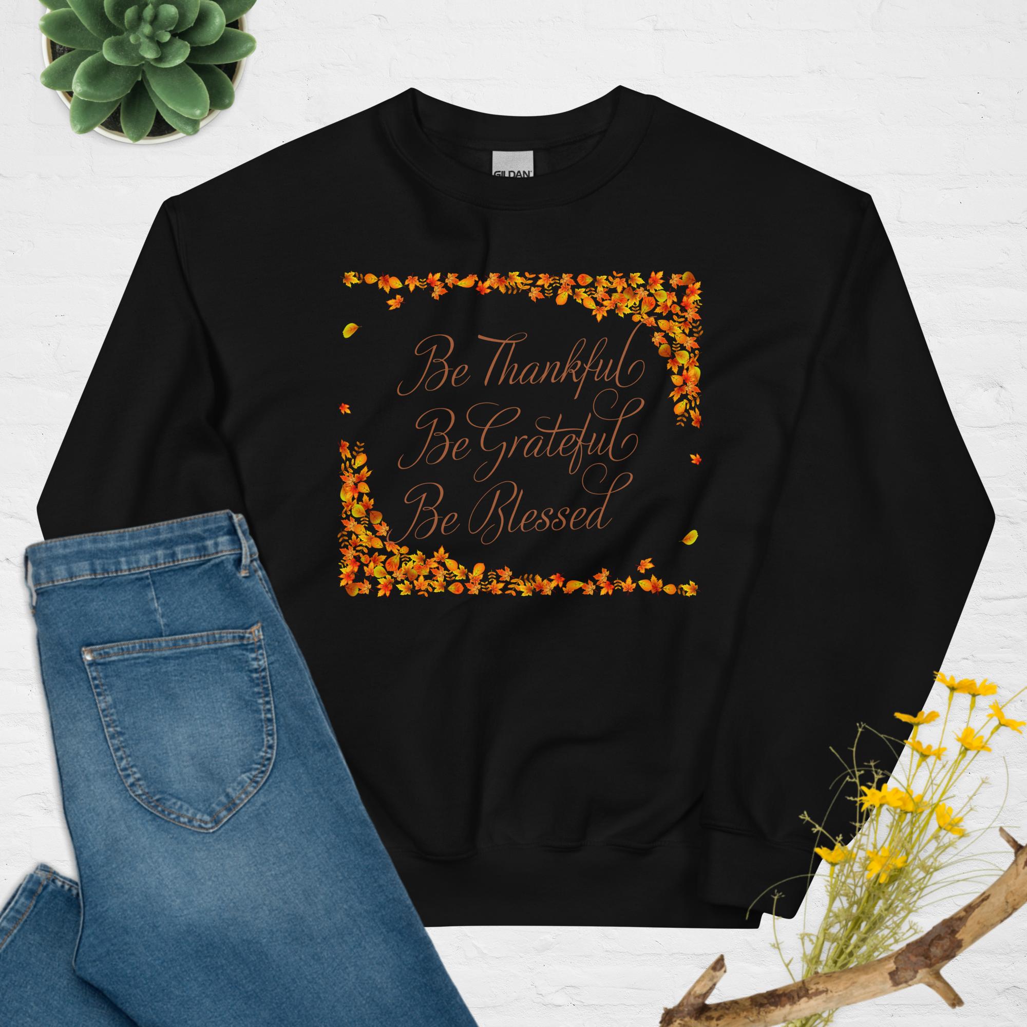 Be Thankful Fall Graphic Sweatshirt